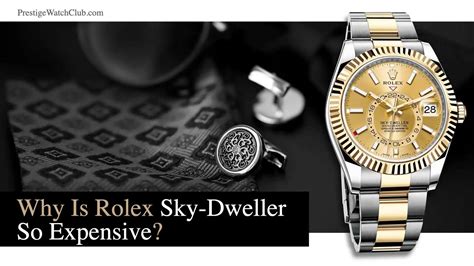 why is the rolex sky dweller so expensive|Rolex Sky-Dweller price.